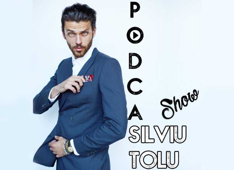 Silviu Tolu Podcast Show